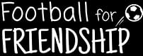 Football For Friendship
