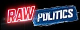 Raw Politics