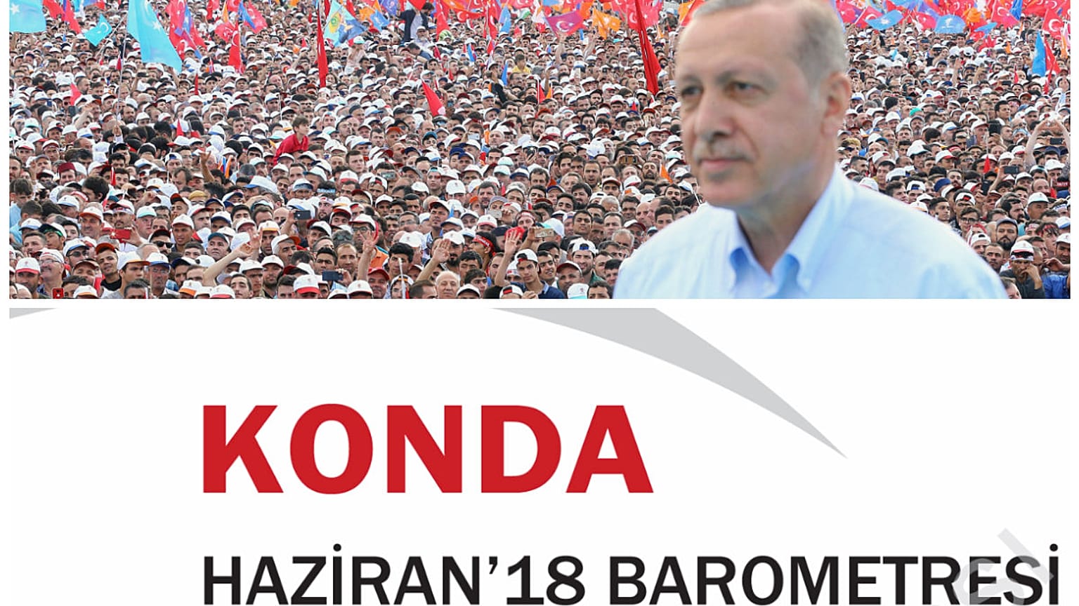 KONDA: Erdoğan ilk turda seçiliyor, 7 partili bir parlamento oluşuyor 
