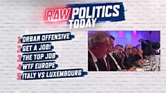 Raw Politics: Orban comes out fighting, Macron doles out job advice & Maroš Šefčovič in the studio