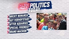Raw Politics: Brexit bonanza, head-to-head with Verhofstadt and life after Aquarius 