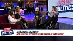 Raw Politics: Panel debates the sexism scandal that's shocked Iceland