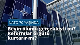 NATO 70 yaşında: Beyin ölümü gerçekleşti mi?  Reformlar örgütü kurtarır mı?