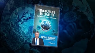 "Géopolitique du Covid-19" de Pascal Boniface, Editions Eyrolles