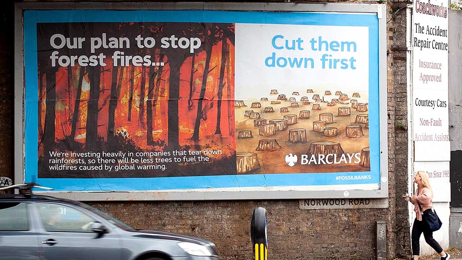 One of the 'Barclays' adverts highlighting the bank's investment in meat processing companies complicit in major deforestation.
