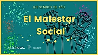 Los sonidos del año: el malestar social