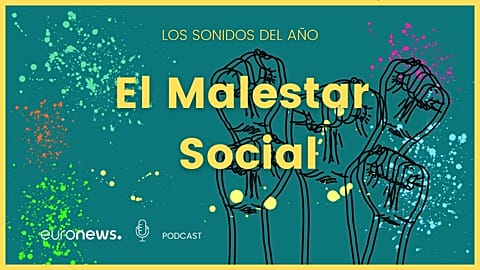 Los sonidos del año: el malestar social