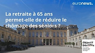 La retraite à 65 ans permet-elle de réduire le chômage des séniors comme l'affirme Emmanuel Macron ?