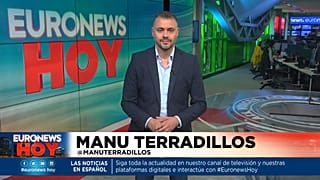 Manu Terradillos | Euronews Hoy