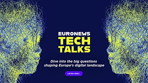 Euronews Tech Talks explores how new technologies and policies impact Europeans' lives. 