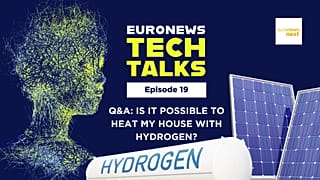Q&A: What's with all the hype about hydrogen in Europe? | Euronews Tech Talks Podcast