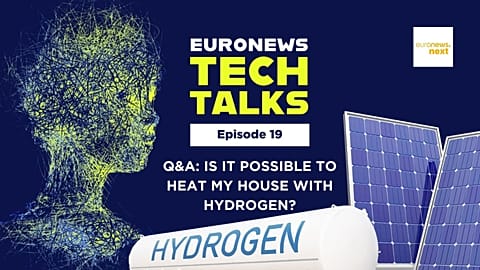Q&A: What's with all the hype about hydrogen in Europe? | Euronews Tech Talks Podcast