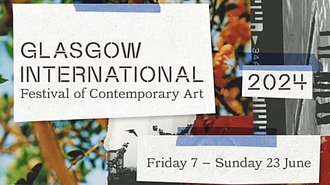 Glasgow International runs from 7-23 June