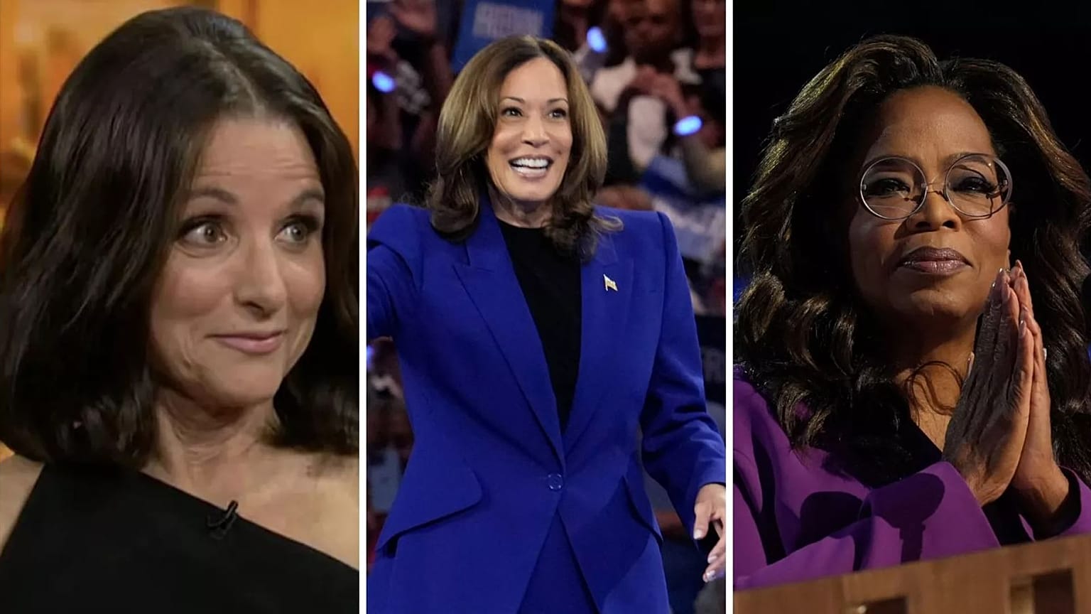 Julia Louis-Dreyfus / Kamala Harris / Oprah Winfrey