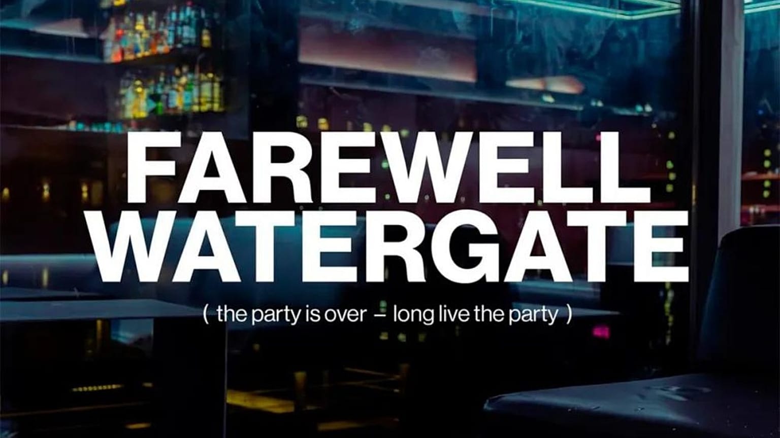 Berlin'in ünlü gece kulübü Watergate 22 yıl sonra kapılarını kapatıyor. Fotoğrafta "Elveda Watergate" yazıyor