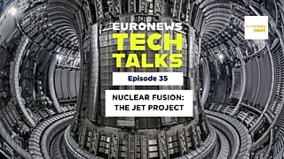 Nuclear fusion energy: Inside the record-breaking JET project | Euronews Tech Talks podcast