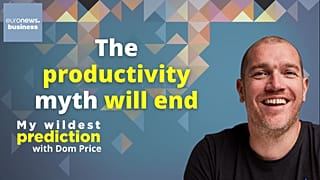 Productivity is overrated, according to work futurist Dom Price