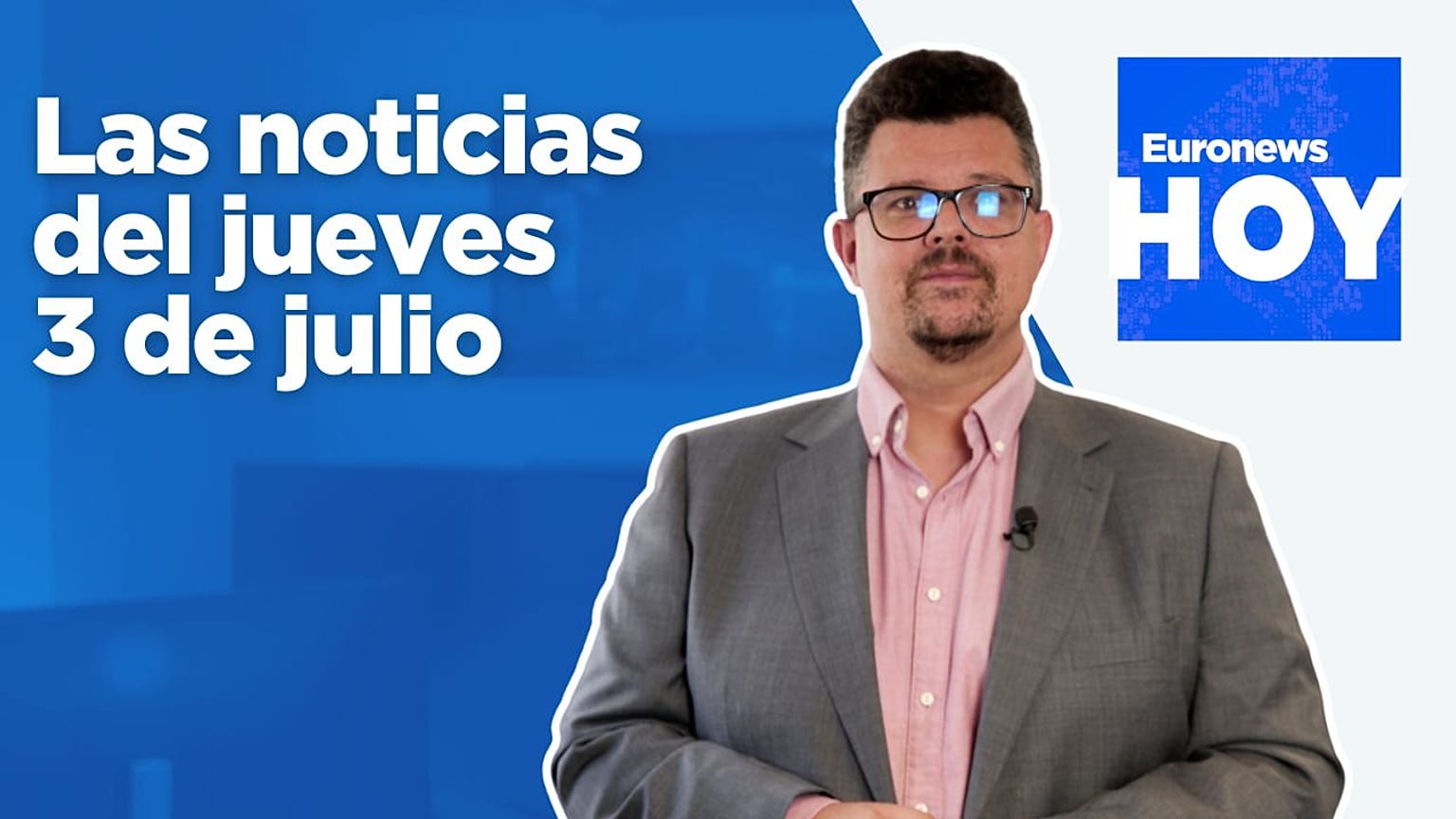 Euronews Hoy e de julio de 2025