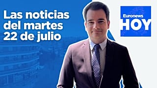 Las noticias del martes, 22 de julio de 2025.