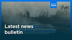 Latest news bulletin | July 24th – Evening