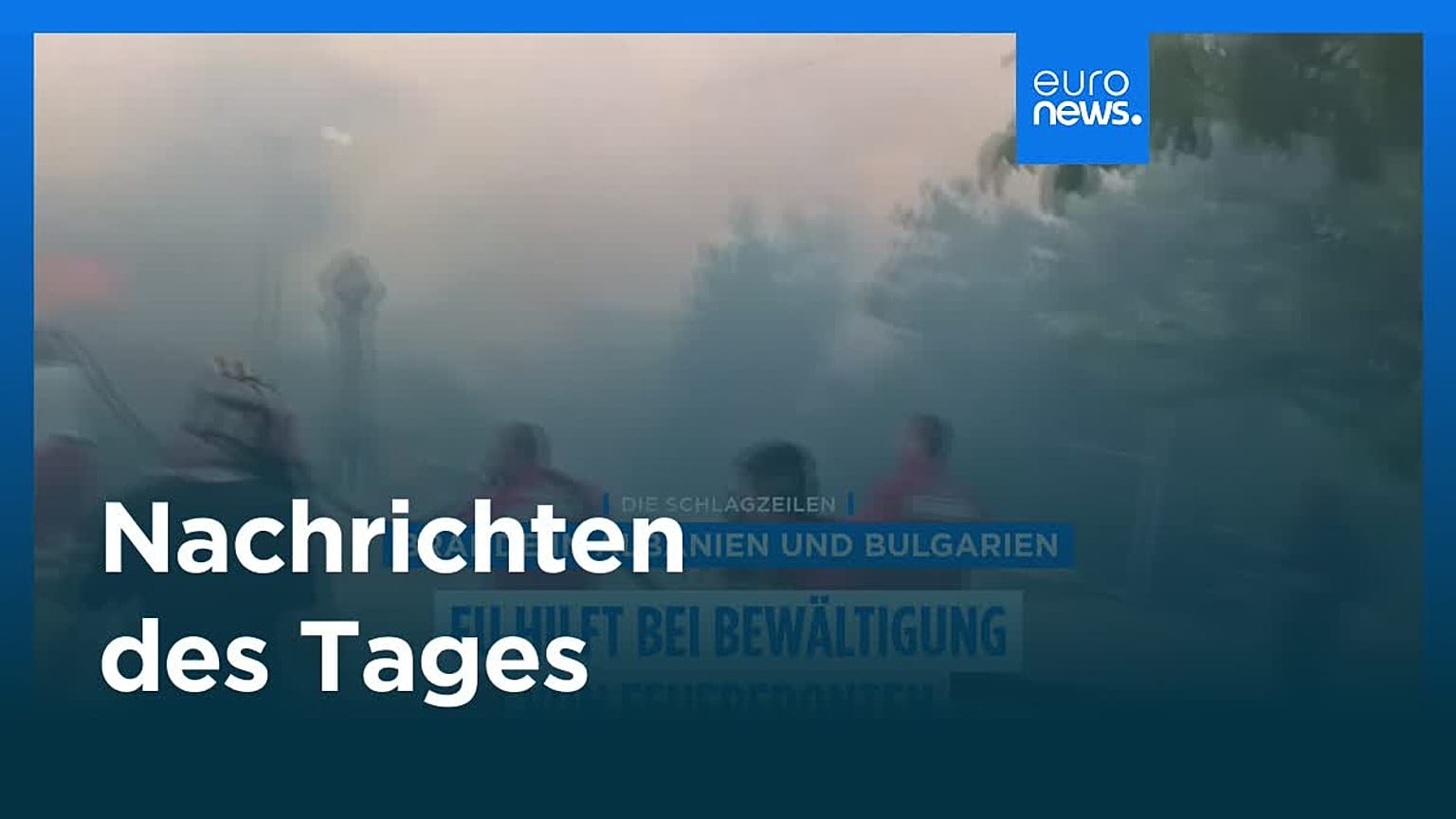Nachrichten des Tages | 27. Juli - Abendausgabe