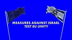 L'UE peut-elle surmonter ses divergences sur les sanctions contre Israël ?