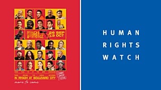 Human Rights Watch reject donations from comedians who appeared at Riyadh Comedy Festival 
