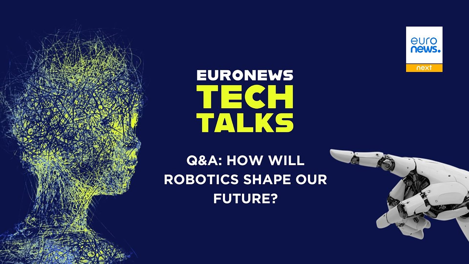 Robotics Article Video. Q&A: How will robotics shape our future? |Euronews Tech Talks ...