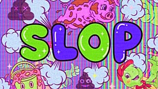Slop