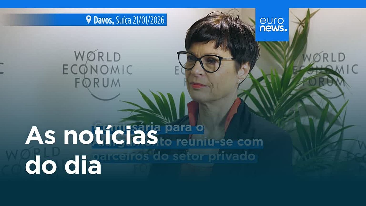 Notícias do dia | 22 de janeiro 2026 - Tarde