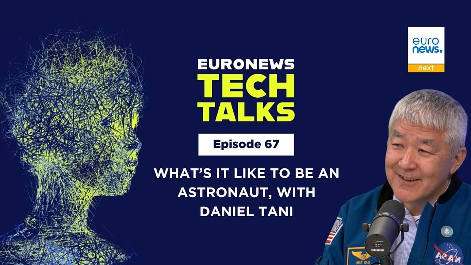 What’s it like to be an astronaut with former astronaut Daniel Tani |Euronews Tech Talks