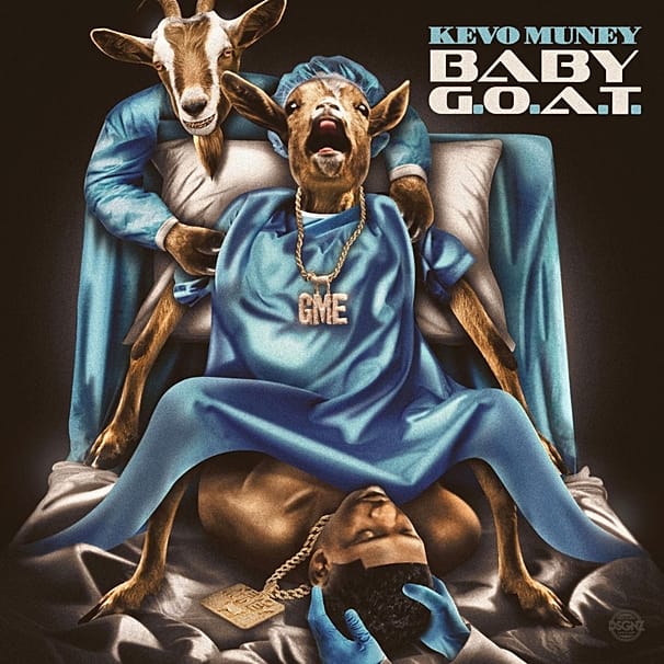 Kevo Muney – Baby G.O.A.T.