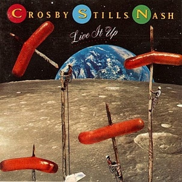 Crosby, Stills & Nash – Live It Up