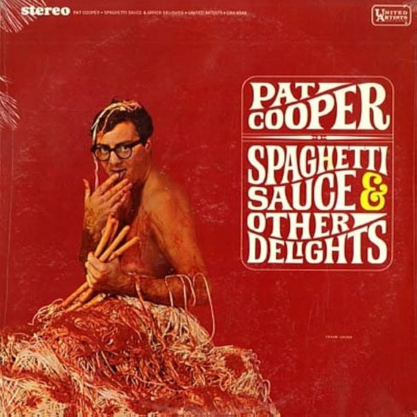 Pat Cooper - Spaghetti Sauce & Other Delights
