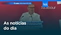 Notícias do dia | 13 de maio 2026 - Manhã
