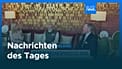 Nachrichten des Tages | 17. Mai 2026 - Abendausgabe