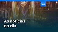Notícias do dia | 17 de maio 2026 - Noite