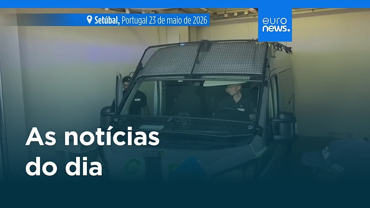Notícias do dia | 23 de maio 2026 - Noite