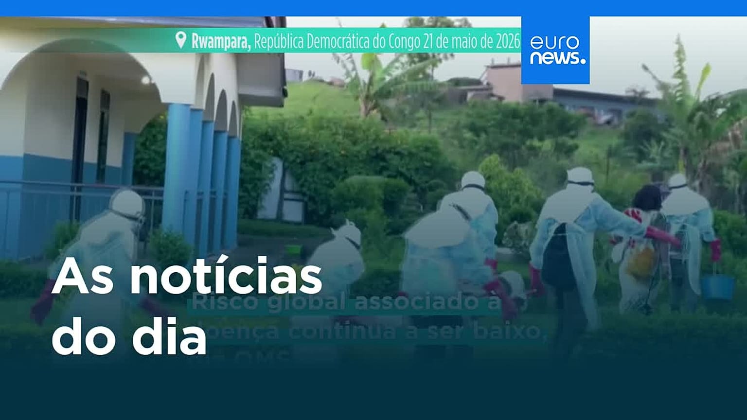Notícias do dia | 25 de maio 2026 - Manhã