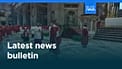 Latest news bulletin | May 25th, 2026 – Midday