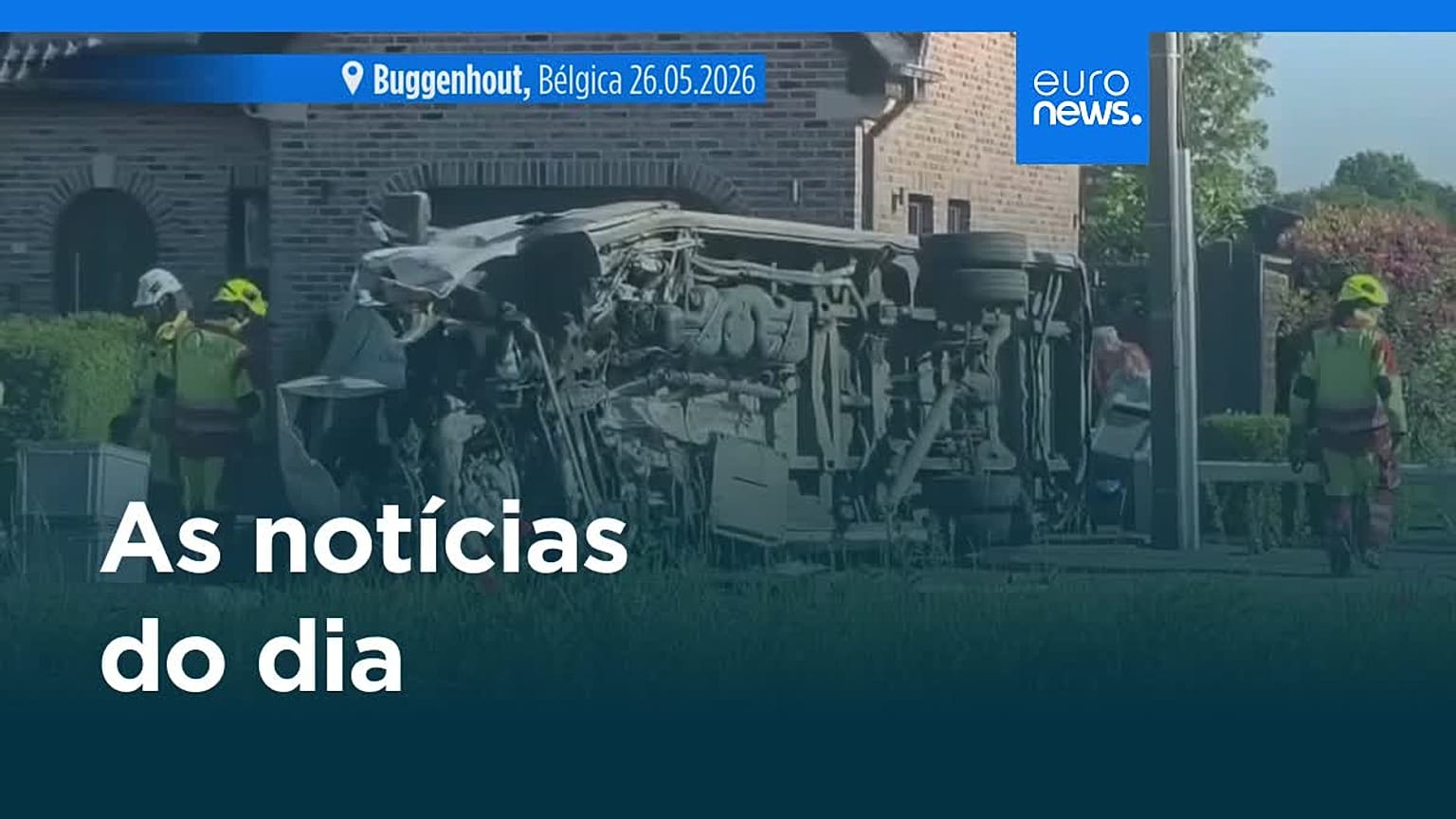 Notícias do dia | 26 de maio 2026 - Noite