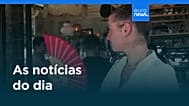 Notícias do dia | 12 de junho 2026 - Tarde
