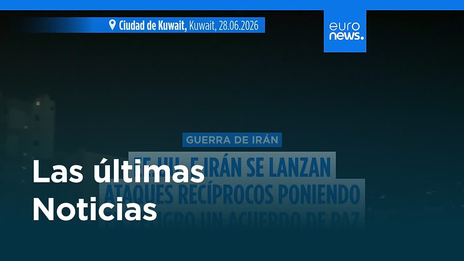Últimas noticias | 28 junio 2026 - Mediodía