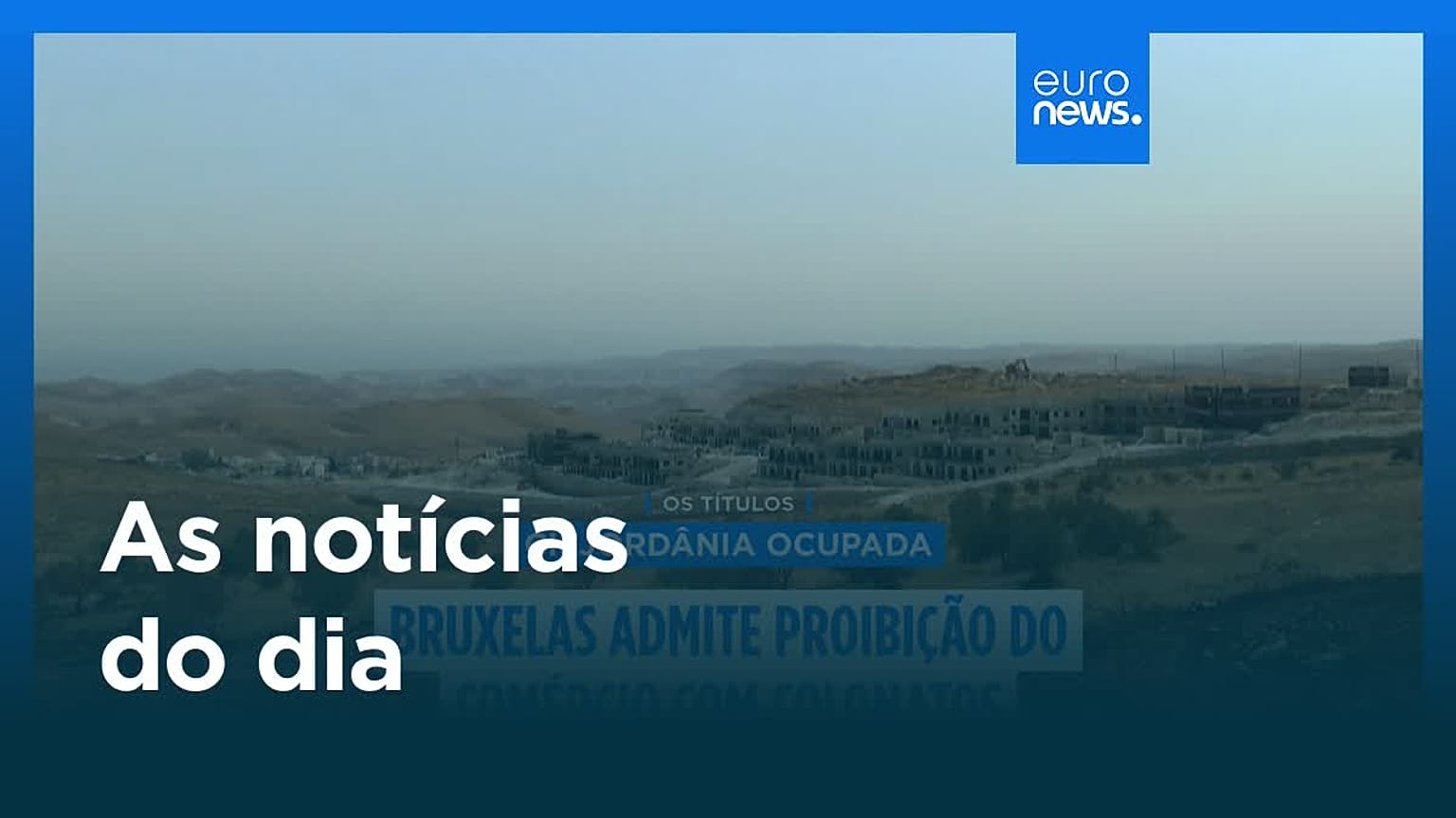 Notícias do dia | 10 de julho 2026 - Manhã