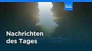Nachrichten des Tages | 12. Juli 2026 - Abendausgabe