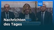Nachrichten des Tages | 17. Juli 2026 - Abendausgabe