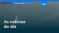 Notícias do dia | 21 de julho 2026 - Noite