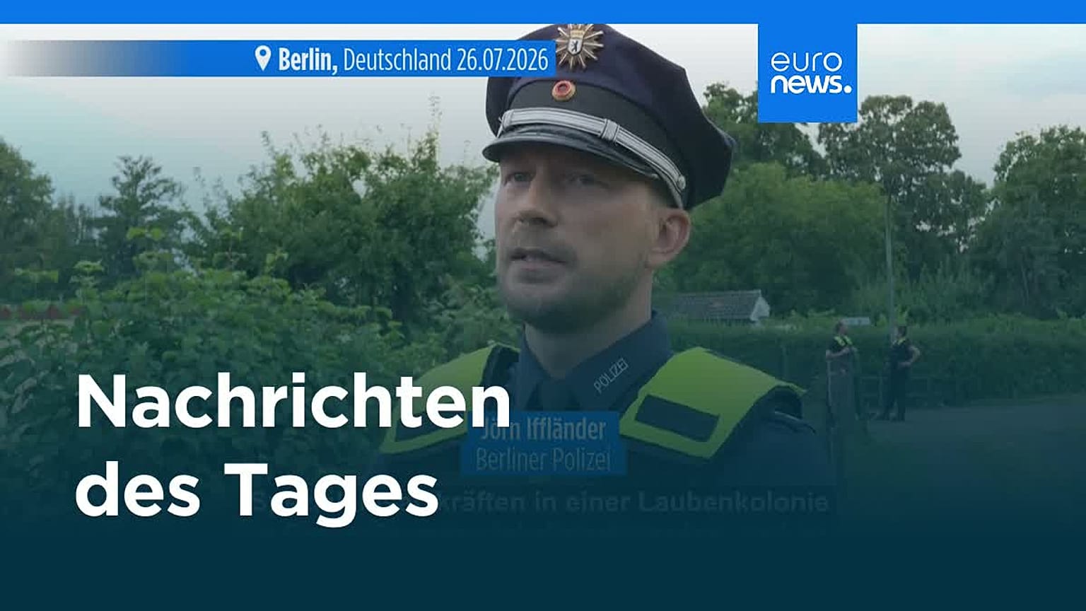 Nachrichten des Tages | 28. Juli 2026 - Morgenausgabe