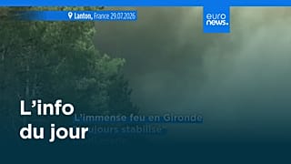 L’info du jour | 30 juillet 2026 - Mi-journée