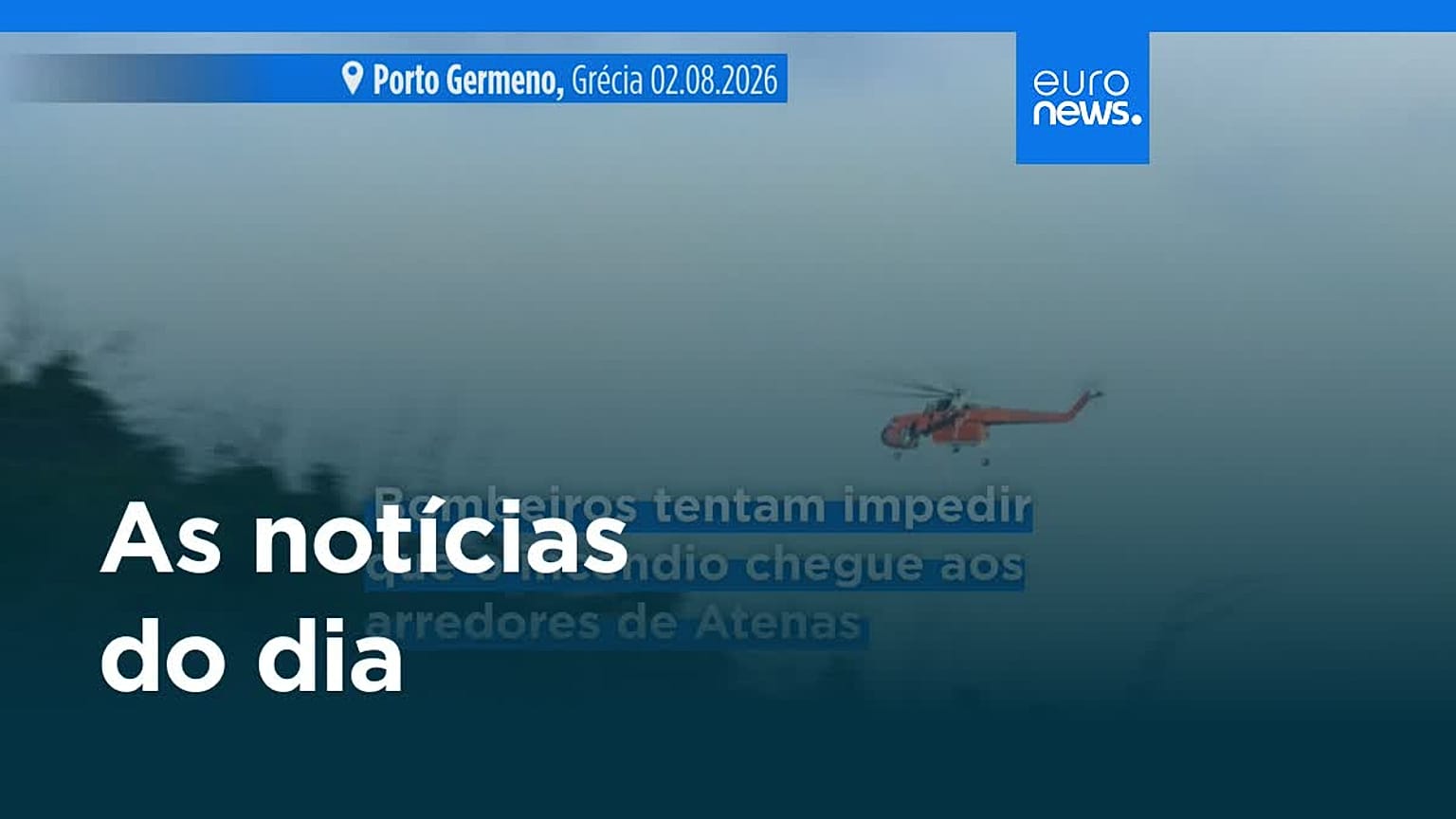 Notícias do dia | 3 de agosto 2026 - Tarde